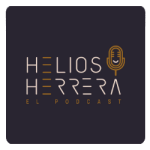 Podcasts - Helios Herrera