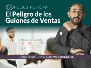 Ventas sin Dependencia de Guiones - Helios Herrera