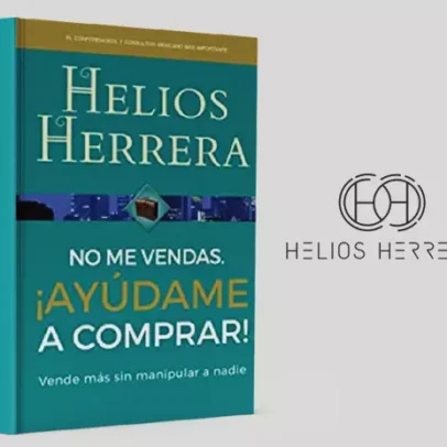 No me vendas ayúdame a comprar - Helios Herrera
